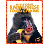Rain Forest Food Chains (Who Eats What?)