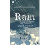 Rain: Four Walks in English Weather