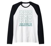 Rain Grows The Strongest Roots Resilience Motivation Nature Raglan Baseball Tee