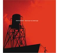 Rain Maker - Good Bye My Sweet Age