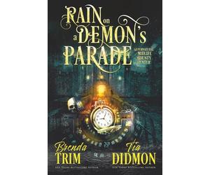Rain on a Demon's Parade: Paranormal Women's Fiction: Supernatural Midlife Bounty Hunter: 31 (Shrouded Nation)