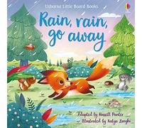 Rain, Rain Go Away (Little Board Books): 1