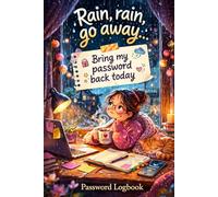 Rain rain go away Password Logbook: Funny Internet Address & Password Organizer Notebook