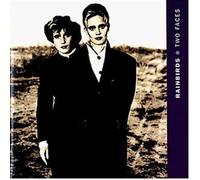 Rainbirds - Two Faces