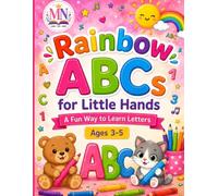 Rainbow ABCs for Little Hands: A Fun Way to Learn Letters
