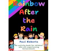 Rainbow After the Rain