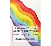 Rainbow Colors Around the World: Multi Language Colors