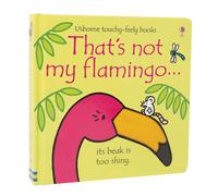 Rainbow Designs That's Not My Flamingo Book