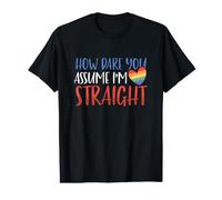 Rainbow Equality How Dare You Assume I’m Straight LGBTQ Value Graphic T-Shirt