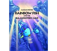 Rainbow Fish and the Sea Monster's Cave