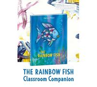 Rainbow Fish Classroom Companion: Volume 1