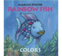 Rainbow Fish Colors by Pfister, Marcus (2013) Board book