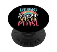Rainbow Flag Equality Being Straight Was the Phase LGBTQ PopSockets Adhesive PopGrip