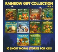 Rainbow Gift Collection Vol.1: 10 Short Moral Stories for Kids (Gift Books Collection For Kids)