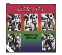 Rainbow Gladiator by Billy Bang Quintet