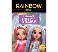 Rainbow High: Amaya's First Day Drama