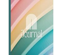 Rainbow Journal: Beautiful Aesthetic Colorful Notebook. Perfect for writing, doodling, drawing, recording thoughts, or taking notes. Use as Diary or ... ruled lines, 8 x 10 inches. Soft matte cover.