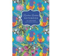 Rainbow Lorikeet Notebook: Australian Bird Patterned Cover For Writing, Note Taking, To-do Lists, Perfect For Improving Your Productivity And Task Management.