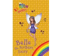 Rainbow Magic: Belle the Birthday Fairy by Daisy Meadows (6-May-2010) Paperback