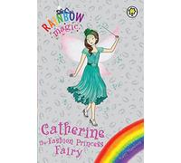 Rainbow Magic: Catherine the Fashion Princess Fairy: Special