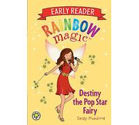Destiny the Pop Star Fairy (Rainbow Magic Early Reader)