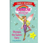 Rainbow Magic Early Reader: Olympia the Games Fairy