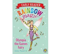Olympia the Games Fairy (Rainbow Magic Early Reader)