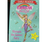 Rainbow Magic Early Reader: Olympia the Games Fairy