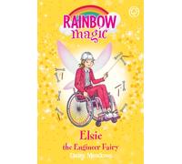 Rainbow Magic: Elsie the Engineer Fairy : The Discovery Fairies Book 4