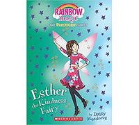 RAINBOW MAGIC "ESTHER" The Kindness Fairy - Friendship Fairies, Book 1