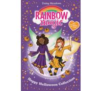 Rainbow Magic: Happy Halloween Collection : Six Stories in One!