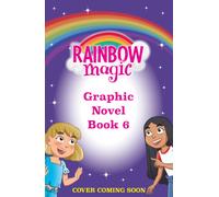 Rainbow Magic: Izzy the Indigo Fairy : Full Colour Graphic Novel: The Rainbow Fairies Book 6