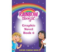 Rainbow Magic: Izzy the Indigo Fairy: Full Colour Graphic Novel: The Rainbow Fairies Book 6 (Rainbow Magic Graphic Novel)