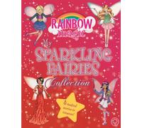 Rainbow Magic: My Sparkling Fairies Collection : 8 magical stories to treasure!