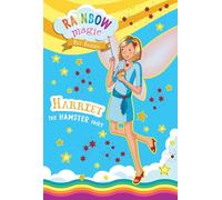 Rainbow Magic Pet Fairies Book #5: Harriet the Hamster Fairy