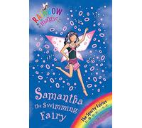 Samantha the Swimming Fairy: The Sporty Fairies Book 5 (Rainbow Magic)