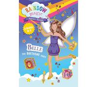Rainbow Magic Special Edition: Belle the Birthday Fairy