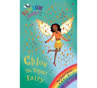 Rainbow Magic: The Jewel Fairies: 25: Chloe the Topaz Fairy: The Jewel Fairies Book 4