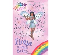 Rainbow Magic: The Music Fairies: 66: Fiona the Flute Fairy by Meadows, Daisy (2008) Paperback