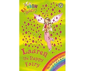 Rainbow Magic: The Pet Keeper Fairies: 32: Lauren The Puppy Fairy by Meadows. Daisy ( 2006 ) Paperback