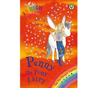 Rainbow Magic: The Pet Keeper Fairies: 35: Penny The Pony Fairy: The Pet Keeper Fairies Book 7