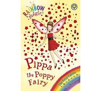 Rainbow Magic: The Petal Fairies: 44: Pippa the Poppy Fairy by Daisy Meadows (2007-04-02)