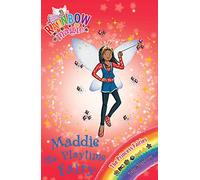 Rainbow Magic: The Princess Fairies: 111: Maddie the Playtime Fairy: The Princess Fairies Book 6