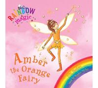 Rainbow Magic: The Rainbow Fairies: 2: Amber the Orange Fairy