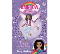 Rainbow Magic: Tiana the Toy Fairy: The Land of Sweets : Toys AndMe Special Edition 2