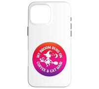 Rainbow Ombre Broom Runs On Coffee and Cat Hair Cheeky Witch Case for iPhone 16 Pro Max