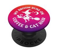 Rainbow Ombre Broom Runs On Coffee and Cat Hair Cheeky Witch PopSockets Adhesive PopGrip