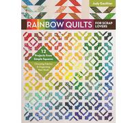 Rainbow Quilts for Scrap Lovers: 12 Projects from Simple Squares - Choosing Fabrics & Organizing Your Stash