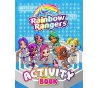 Rainbow Rangers Activity Book: Many Interesting And Funny Games To Relax, Enjoy And Make Your Day Happier.