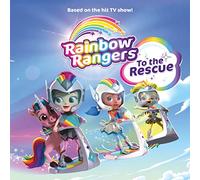 Rainbow Rangers: To the Rescue